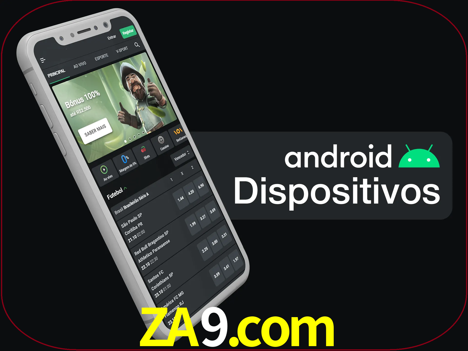 O aplicativo suporta a maioria de todos os dispositivos Android.